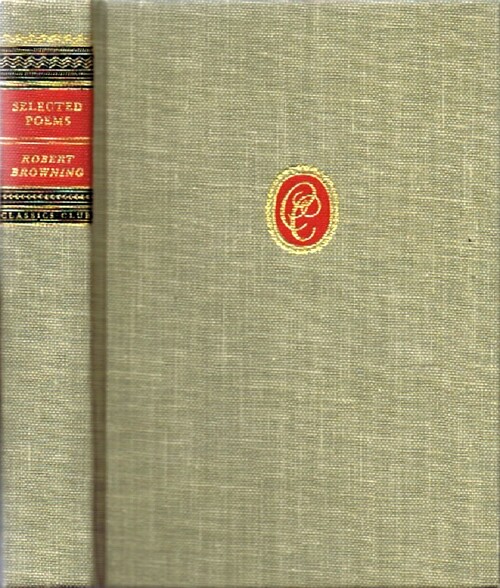 Image for THE SELECTED POEMS OF ROBERT BROWNING