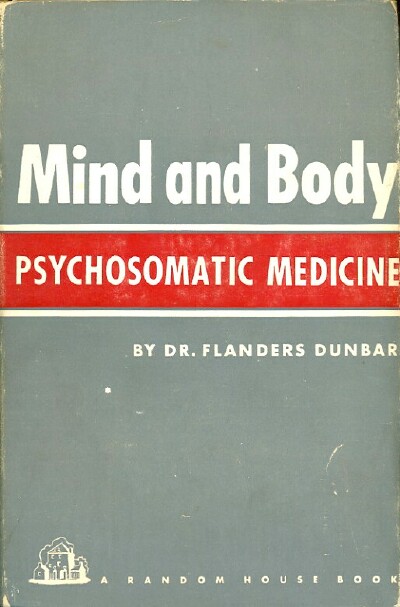Image for MIND AND BODY: PSYCHOMATIC MEDICINE