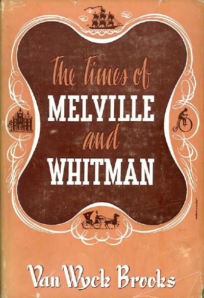Image for THE TIMES OF MELVILLE AND WHITMAN