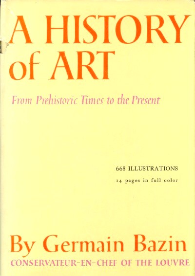 Image for A HISTORY OF ART: FROM PREHISTORIC TIMES TO THE PRESENT