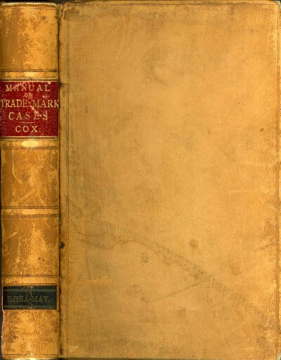 Image for A MANUAL OF TRADE-MARK CASES