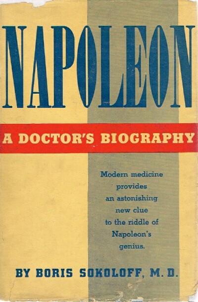 Image for Napoleon: A Doctor's Biography