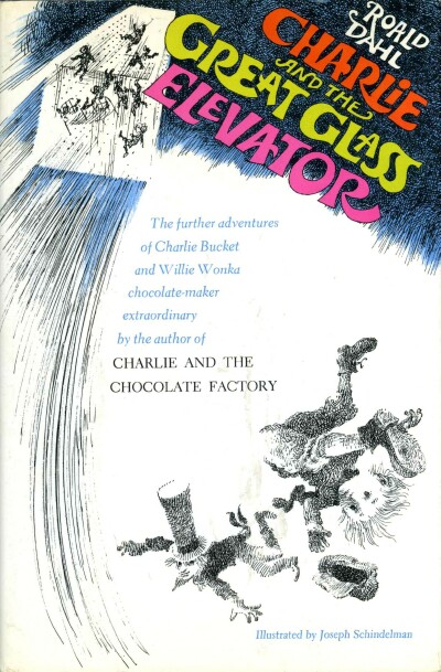 Image for Charlie and the Great Glass Elevator: The Further Adventures of Charlie Bucket and Willy Wonka, Chocolate-Maker Extraordinary