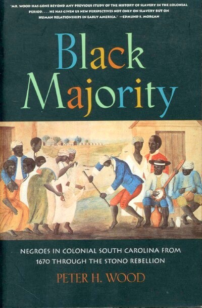 Image for Black Majority: Negroes in Colonial South Carolina from 1670 Through the Stono Rebellion