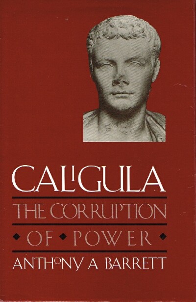 Image for Caligula The Corruption of Power