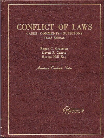 Image for CONFLICT OF LAWS: CASES-COMMENTS-QUESTIONS (AMERICAN CASEBOOK SERIES)