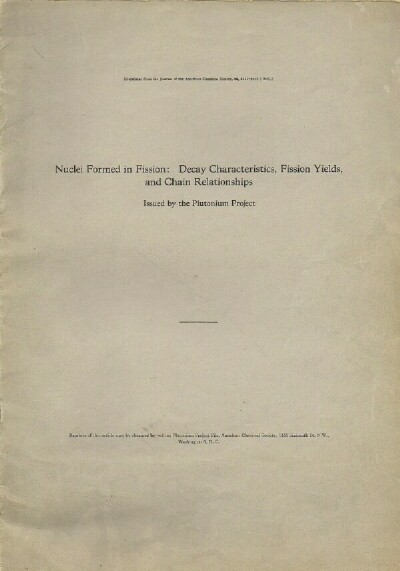 Image for Nuclei Formed in Fission: Decay Characteristics, Fission Yields, and Chain Relationships