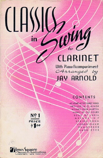 Image for Classics in Swing for Clarinet with Piano Accompaniment: No. 1