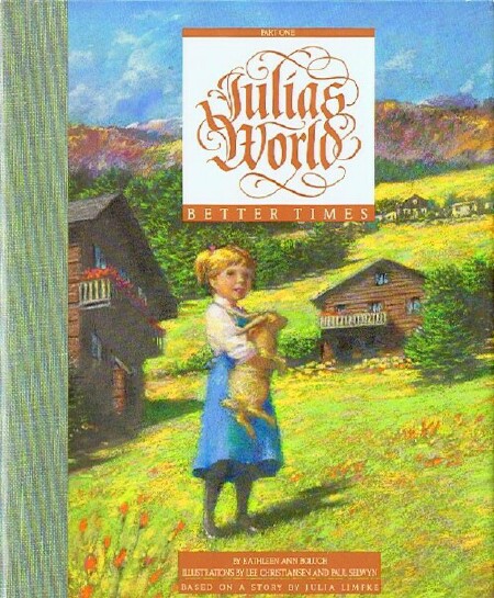 Image for Julia's World: Better Times, Part One