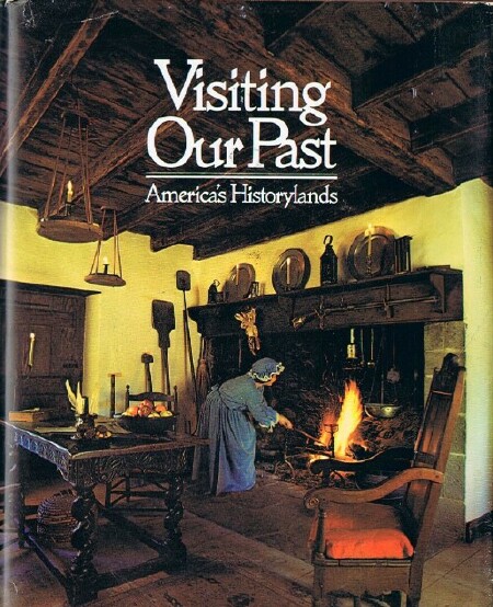 Image for Visiting Our Past: America's Historylands