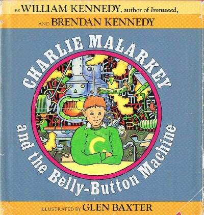 Image for Charlie Malarkey and the Belly-Button Machine