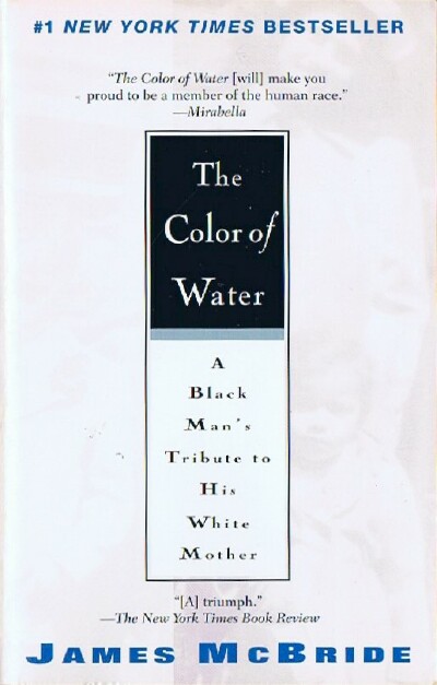 Image for The Color of Water: A Black Man's Tribute to His White Mother