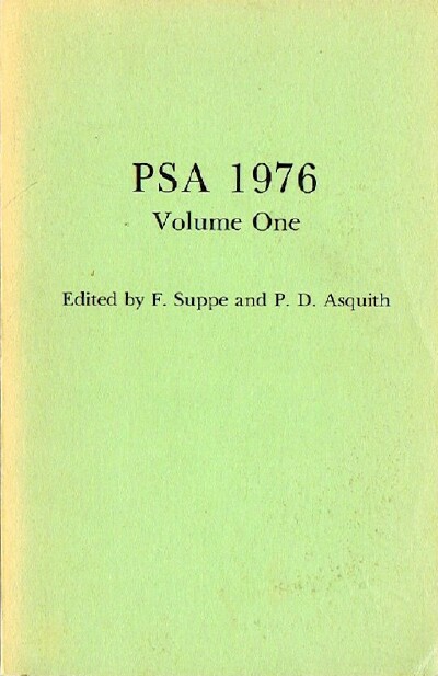 Image for PSA 1976: Volume One: Proceedings of the 1976 Biennial Meeting of the Philosophy of Science Association: Contributed Papers and Special Sessions