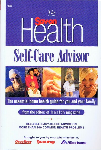 Image for The Sav-On Health Self-Care Advisor: The Essential Home Health Guide for You and Your Family