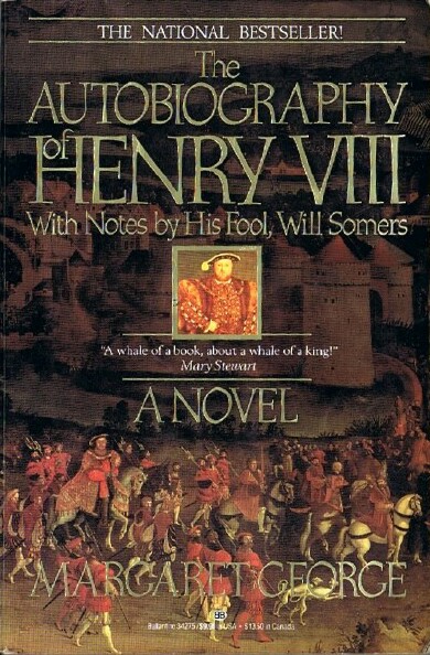 Image for The Autobiography of Henry VIII: With Notes by His Fool, Will Somers