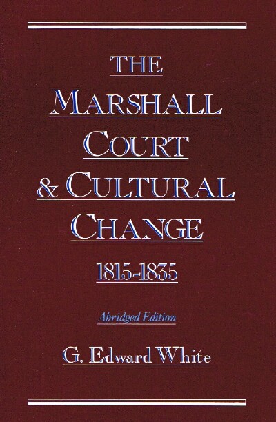 Image for The Marshall Court and Cultural Change, 1815-1835