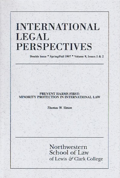 Image for International Legal Perspectives (Vol. 9, Issues 1 & 2, Spring/Fall 1997): Prevent Harms First: Minority Protection in International Law