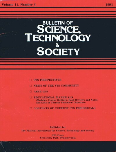Image for Bulletin of Science, Technology & Society (Vol. 11, No. 3, 1991): Technology and the Political Life