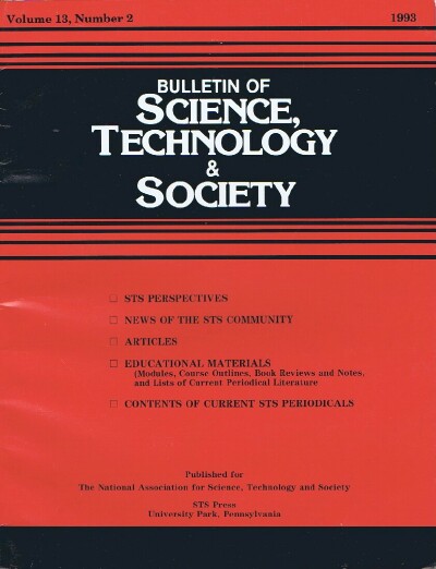 Image for Bulletin of Science, Technology & Society (Vol. 11, No. 3, 1991): Technology and the Political Life
