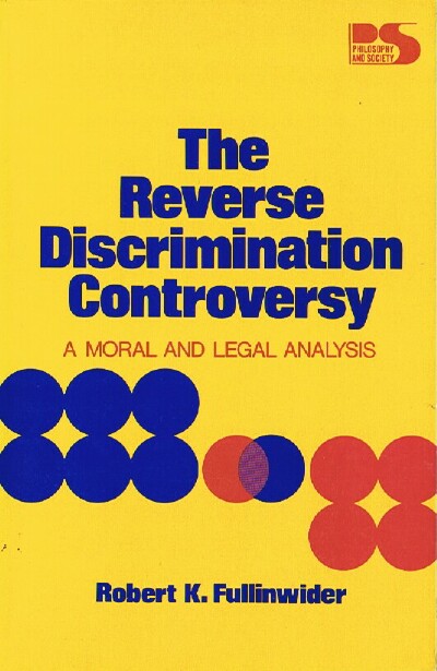 Image for The Reverse Discrimination Controversy: A Moral and Legal Analysis