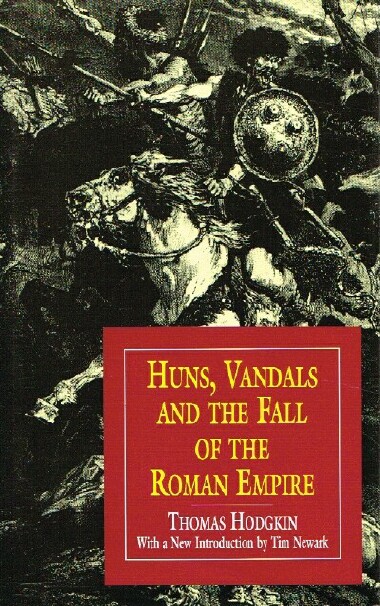 Image for Huns, Vandals and the Fall of the Roman Empire