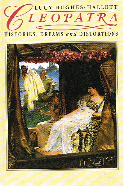 Image for Cleopatra: Histories, Dreams and Distortions