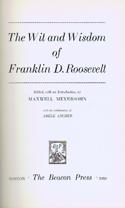 Image for The Wit and Wisdom of Franklin D. Roosevelt