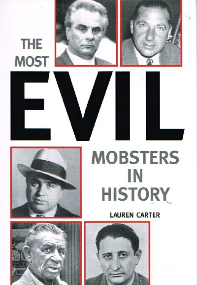 Image for The Most Evil Mobsters in History