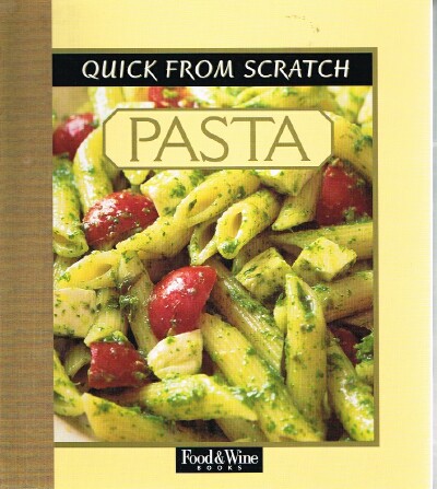 Image for Quick from Scratch Pasta