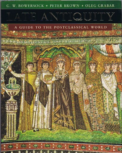 Image for Late Antiquity A Guide to the Postclassical World