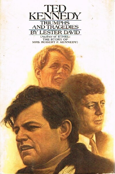 Image for Ted Kennedy: Triumphs and Tragedies