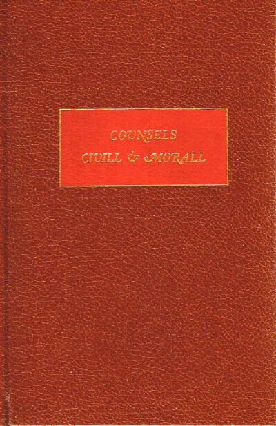 Image for The Effayes or Counsels Civill and Morall of Francis Bacon, Baron of Verulam, Viscount Saint Alban