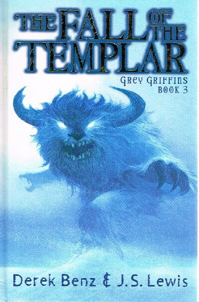 Image for The Fall of the Templar Grey Griffins Book 3