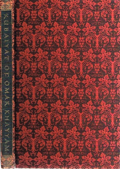 Image for Rubaiyat of Omar Khayyam A Complete reprint of the First Edition and the combined Third, Fourth and Fifth Editions, with an Appendix containing FitzGerald's Prefaces and Notes