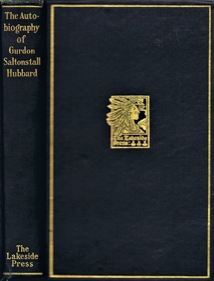 Image for The Autobiography of Gurdon Saltonstall Hubbard (PA-PA-MA-TA-BE "The Swift Walker")