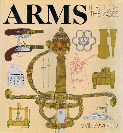 Image for Arms Through the Ages