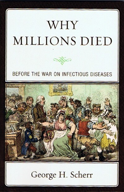 Image for Why Millions Died: Before the War on Infectious Diseases
