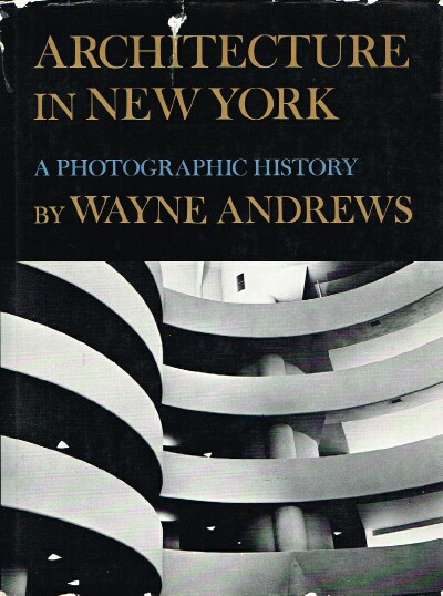 Architecture in New York A Photographic History Image for Architecture in New York A Photographic History
