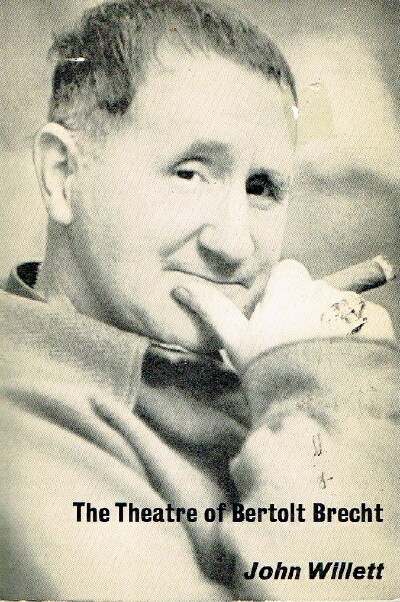 Image for The Theatre of Bertolt Brecht: A Study from Eight Aspects